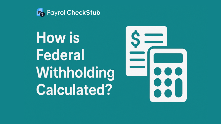 How is Federal Withholding Calculated
